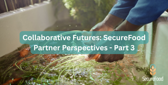 Copy of Collaborative Futures SecureFood Partner Perspectives