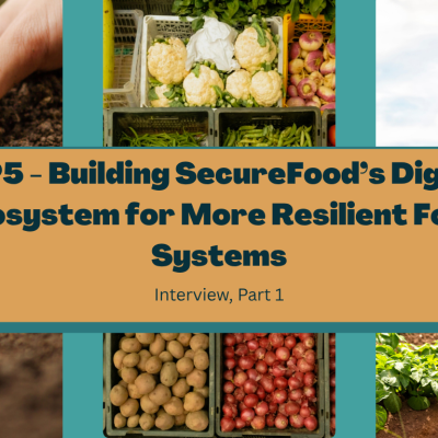 WP5 - Building SecureFood‘s Digital Ecosystem for More Resilient Food Systems